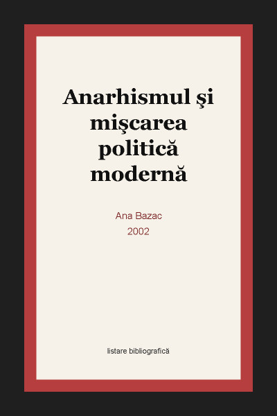 Anarhismul şi mişcarea politică modernă